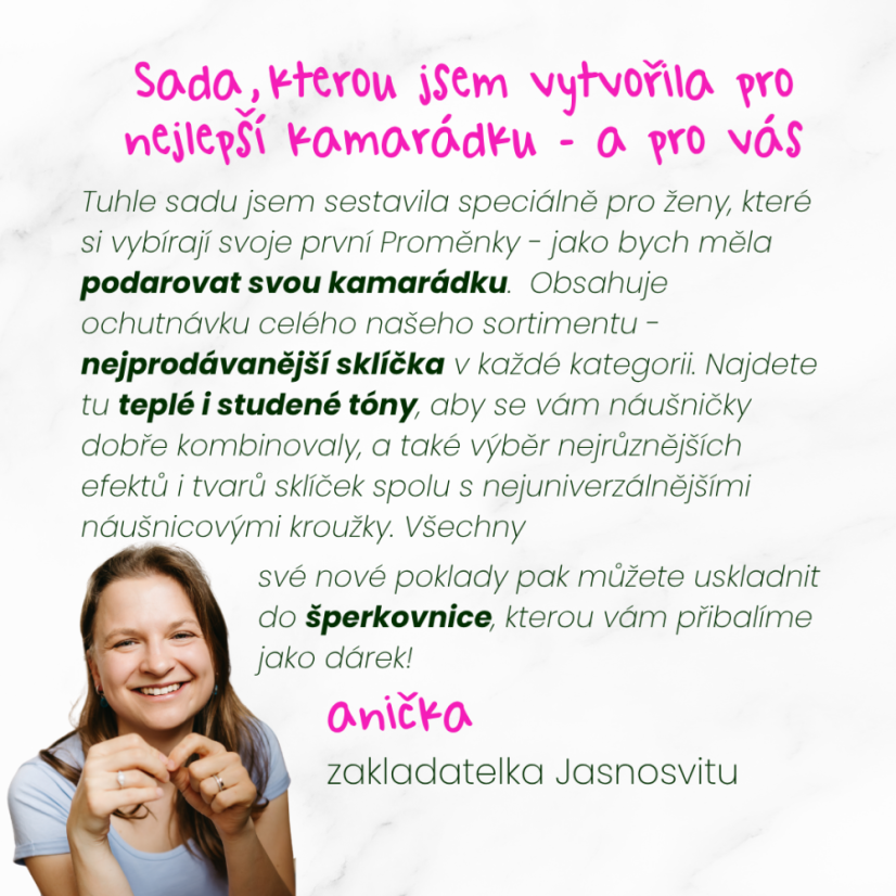 Pro mou kamarádku - startovací sada se šperkovnicí zdarma (Chirurgická ocel)